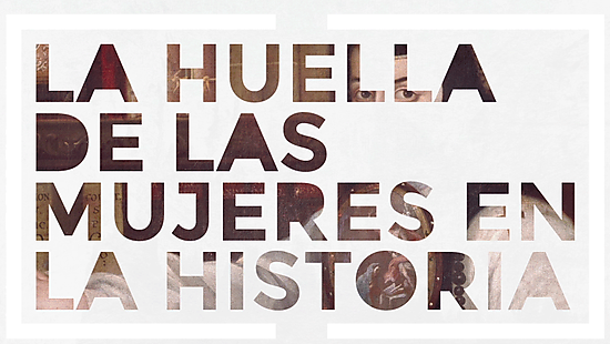 Huellas de las mujeres en la historia